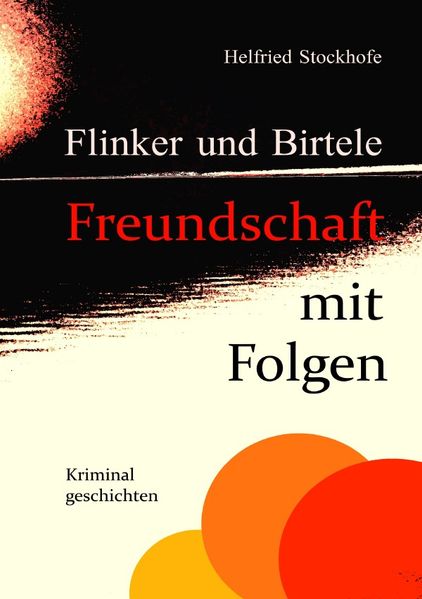 Cover von Flinker und Birtele / Flinker und Birtele – Freundschaft mit Folgen