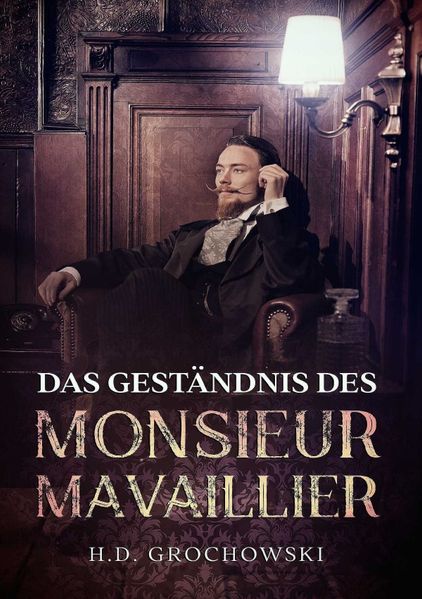 Cover von Das Geständnis des Monsieur Mavaillier