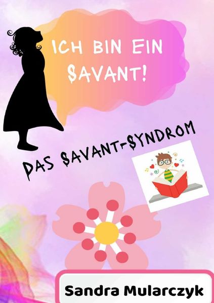 Cover von Das Savant-Syndrom / Ich bin ein Savant!