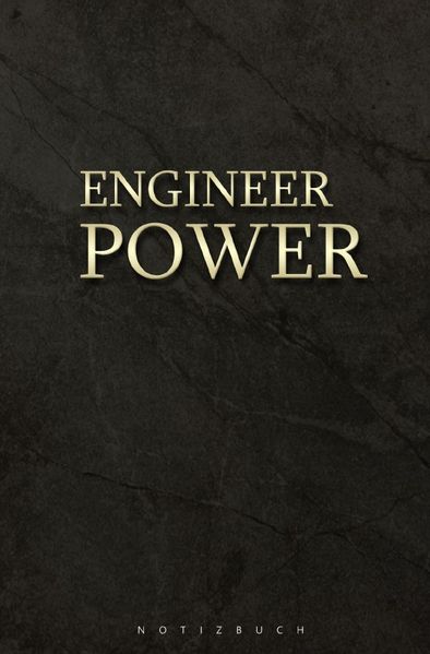 Cover von Notizbuch engineer power / Ingenieur