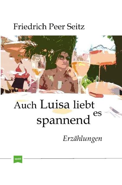 Cover von Auch Luisa liebt es spannend