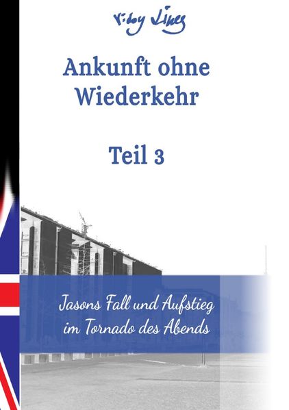 Cover von Ankunft ohne Wiederkehr / Ankunft ohne Wiederkehr – Teil 3