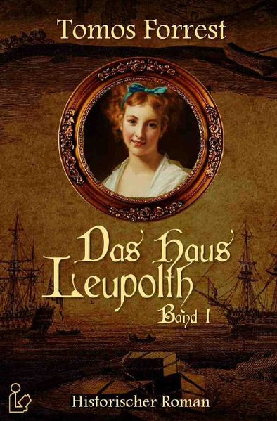 Cover von DAS HAUS LEUPOLTH, BAND 1