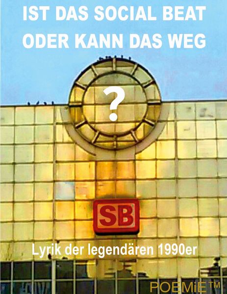 Cover von IST DAS SOCIAL BEAT ODER KANN DAS WEG?