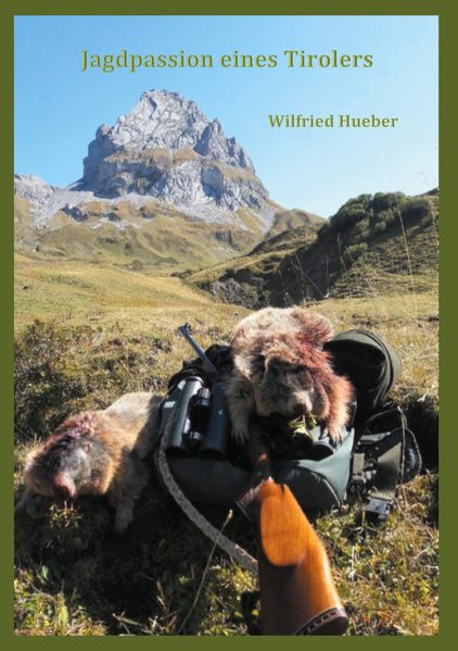 Cover von Jagdpassion eines Tirolers
