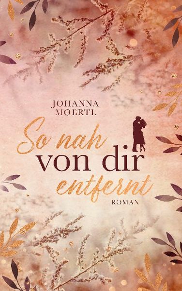Cover von So nah von dir entfernt