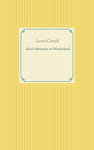 Cover von Alice’s Abenteuer im Wunderland