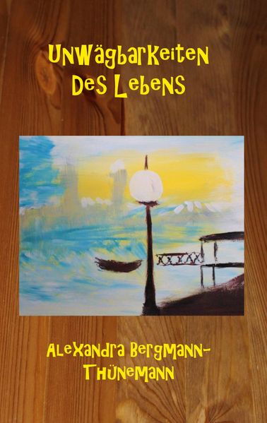 Cover von Unwägbarkeiten des Lebens