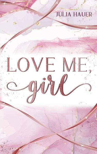 Cover von Love me, girl