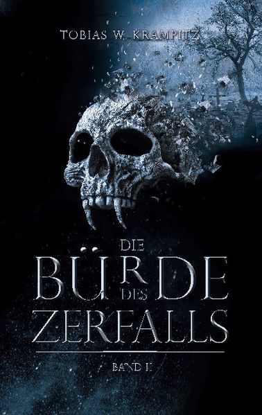 Cover von Die Bürde des Zerfalls