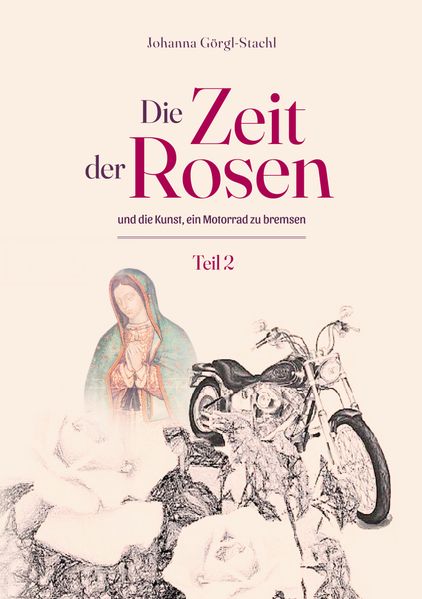 Cover von Die Zeit der Rosen – Teil 2