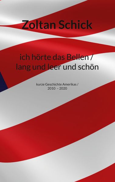 Cover von ich hörte das Bellen/lang und leer und schön