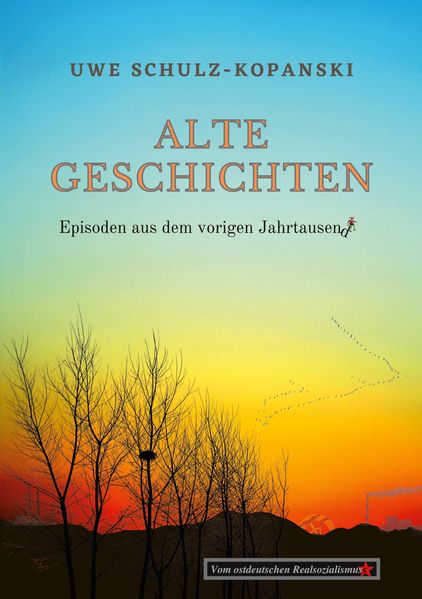 Cover von Alte Geschichten – Episoden aus dem vorigen Jahrtausend