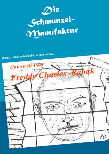 Cover von Die Schmunzel-Manufaktur eines Wiener Originals