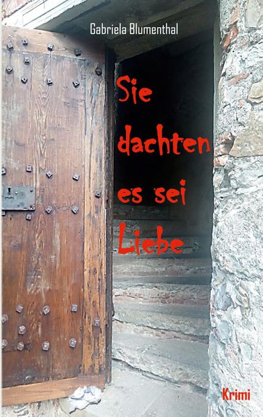 Cover von Sie dachten es sei Liebe