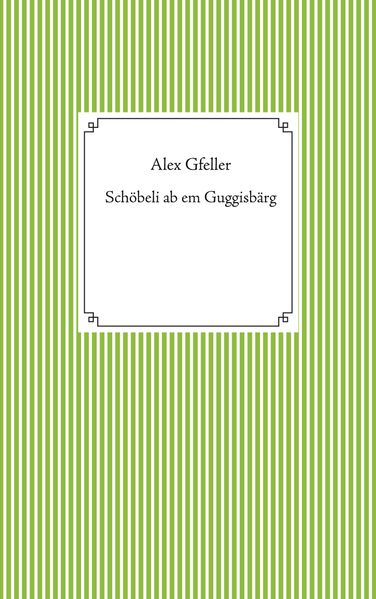 Cover von Schöbeli ab em Guggisbärg
