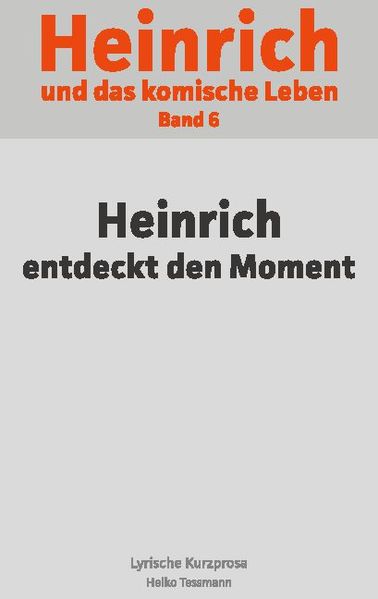 Cover von Heinrich und das komische Leben