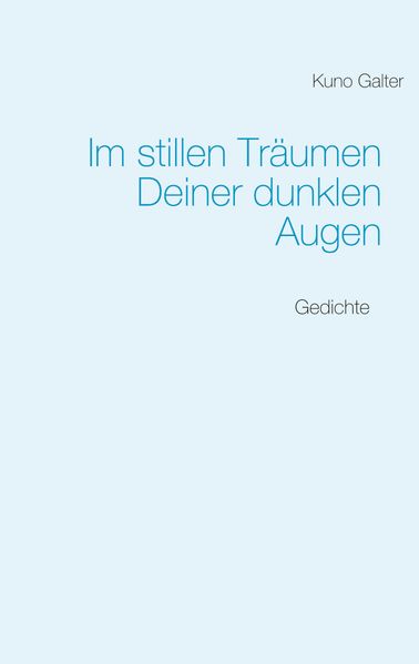 Cover von Im stillen Träumen Deiner dunklen Augen