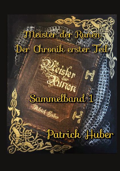 Cover von Meister der Runen – Der Chronik erster Teil