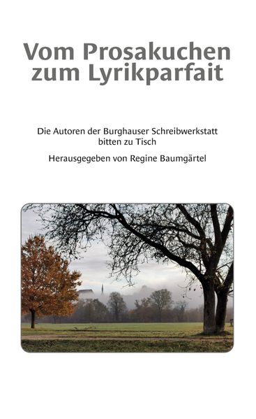Cover von Vom Prosakuchen zum Lyrikparfait