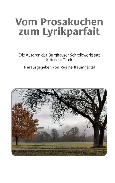 Cover von Vom Prosakuchen zum Lyrikparfait