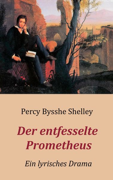 Cover von Der entfesselte Prometheus – Ein lyrisches Drama