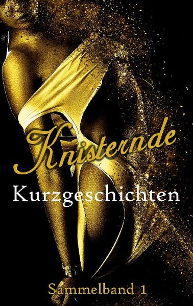 Cover von Knisternde Kurzgeschichten
