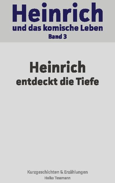Cover von Heinrich und das komische Leben