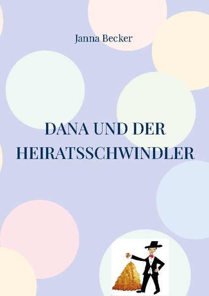 Cover von Dana und der Heiratsschwindler