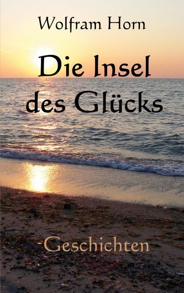 Cover von Die Insel des Glücks