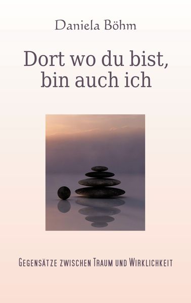 Cover von Dort wo du bist, bin auch ich