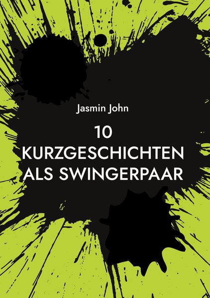 Cover von 10 Kurzgeschichten als Swingerpaar