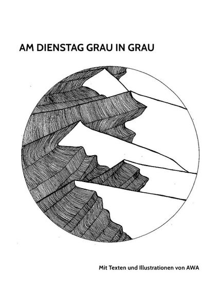 Cover von AM DIENSTAG GRAU IN GRAU