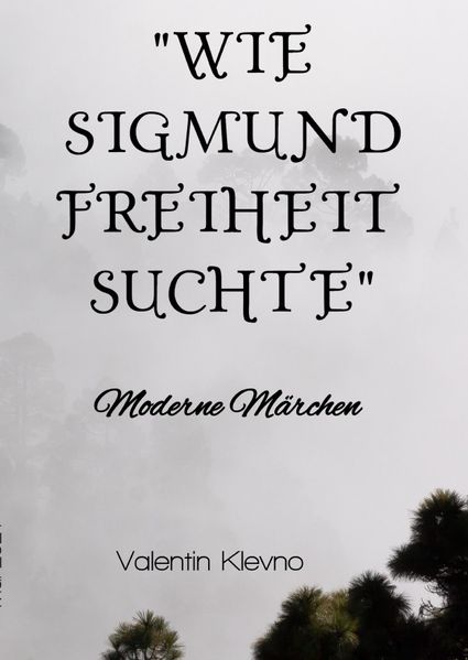 Cover von „Wie Sigmund Freiheit suchte“