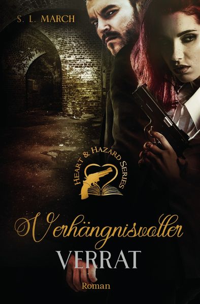 Cover von Heart & Hazard Series / Heart & Hazard Series – Verhängnisvoller Verrat