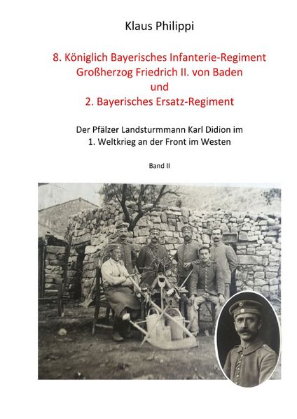Cover von 8. Königlich Bayerisches Infanterie-Regiment Großherzog Friedrich II. von Baden und 2. Bayerisches Ersatz-Regiment – Band II