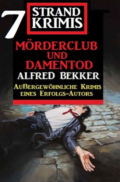 Cover von Mörderclub und Damentod: 7 Strand Krimis