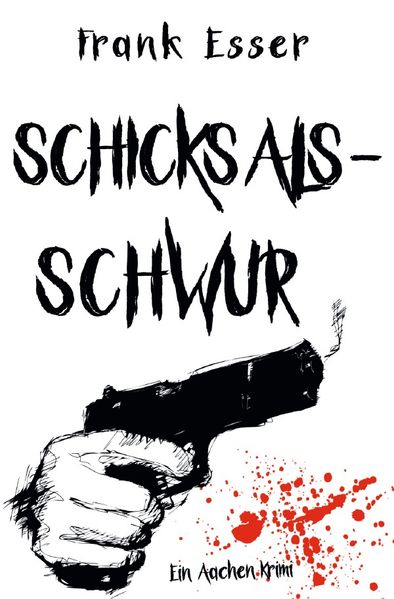 Cover von Aachen Krimi Reihe / Schicksalsschwur – Ein Aachen Krimi