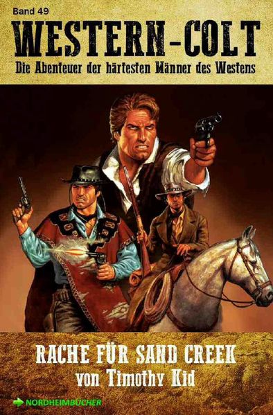 Cover von WESTERN-COLT, Band 49: RACHE FÜR SAND CREEK