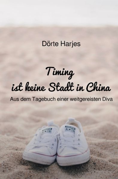 Cover von Timing ist keine Stadt in China