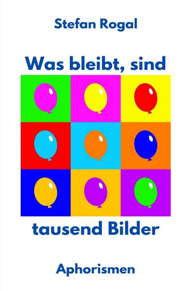 Cover von Was bleibt, sind tausend Bilder