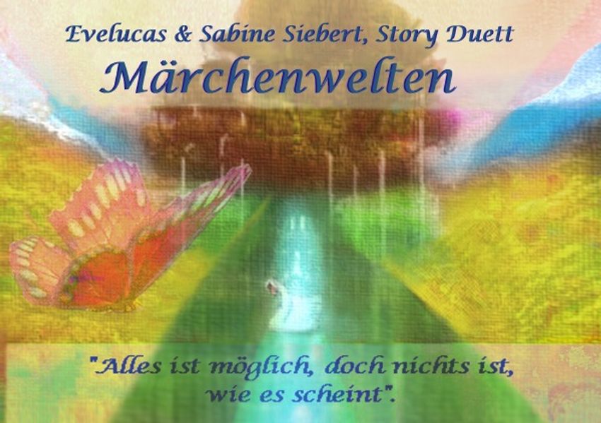 Cover von Märchenwelten, Story Duett (zwei besondere Erzählungen & etwas Poesie zum drüber streuen)
