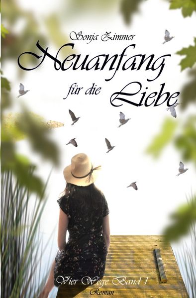 Cover von Vier Wege / Neuanfang für die Liebe – Vier Wege Band 1