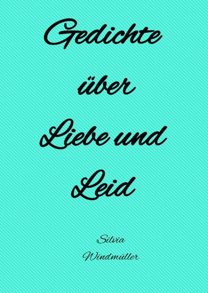 Cover von Gedichte über Liebe und Leid