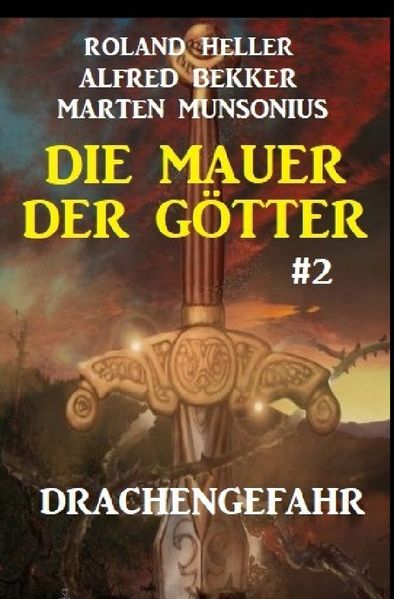 Cover von Die Mauer der Götter 2: Drachengefahr