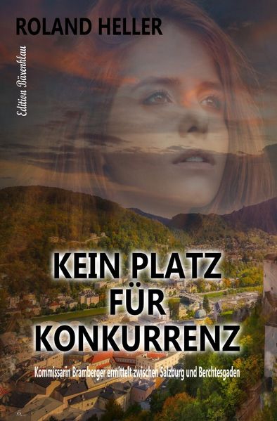 Cover von Kein Platz für Konkurrenz: Kommissarin Bramberger ermittelt