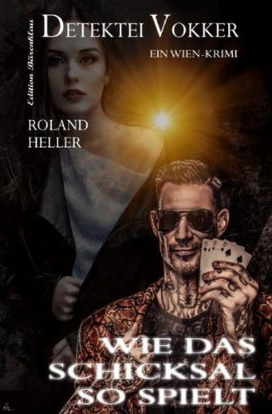 Cover von Wie das Schicksal so spielt Detektei Vokker Ein Wien-Krimi