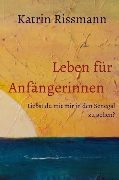 Cover von Leben für Anfängerinnen