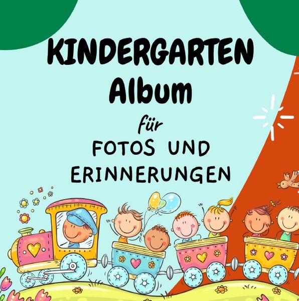 Cover von Kindergarten Album für Fotos und Erinnerungen