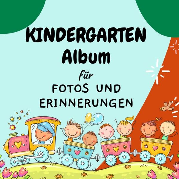 Cover von Kindergarten Album für Fotos und Erinnerungen